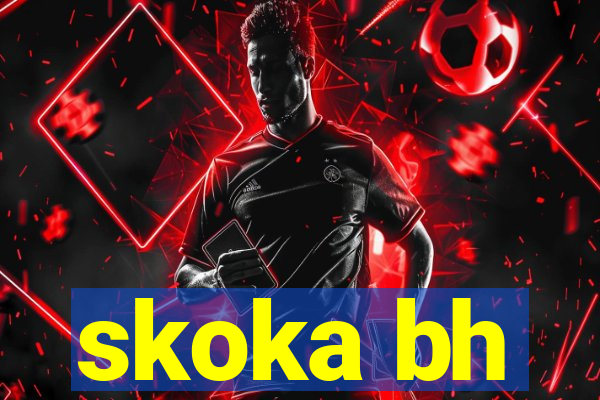 skoka bh